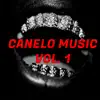 Canelo Music - Canelo Music, Vol. 1 - Single